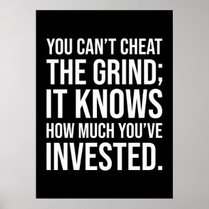 You Can't Cheat The Grind - Motivational Poster