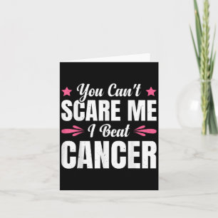 You Can't E Me I Beat Cancer  Card