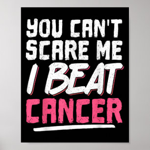 You Can't E Me I Beat Cancer  Poster