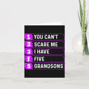 You Can't E Me I Have Five Grandsons Funny Grandma Card