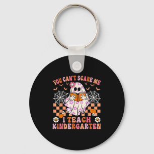You Cant E Me I Teach Kindergarten Teacher Hallowe Keychain