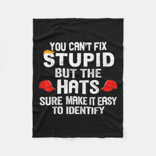 You Can't Fix Stud But The Hats Sure Make It Easy  Fleece Blanket