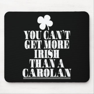 You Can't Get More Irish Than Carolan St Patricks Mouse Pad