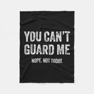 You Can't Guard Me  Fleece Blanket