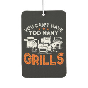 You Can't Have Too Many Grills Air Freshener