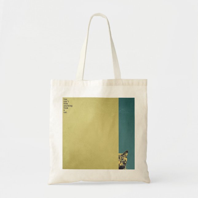 ”You can't hide anything from a cat”　tote bag (Front)