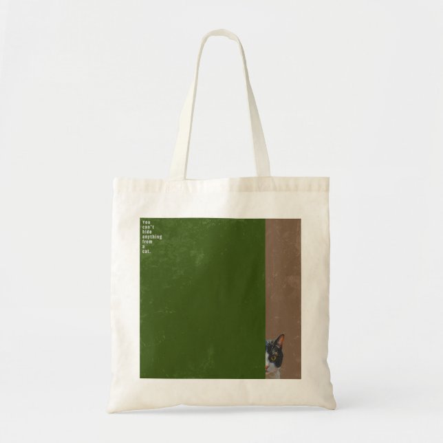 ”You can't hide anything from a cat”　tote bag (Front)