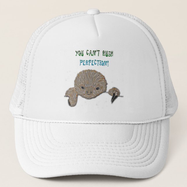You Can't Rush Perfection Baby Sloth Trucker Hat (Front)