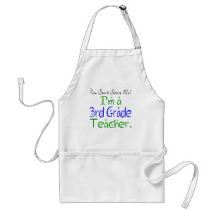 You Can't Scare Me I'm a 3rd Grade Teacher Cute Standard Apron