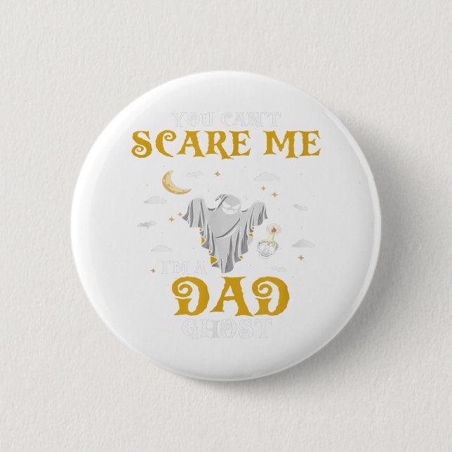 You Can't Scare Me I'm A GRANDMA Ghost Funny Prese 2 Inch Round Button (Front)