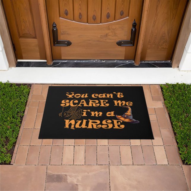 You can't scare me I'm a nurse Halloween Doormat (Outdoor)