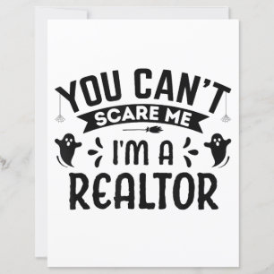 You Cant Scare Me Im a Realtor Funny Halloween Rea
