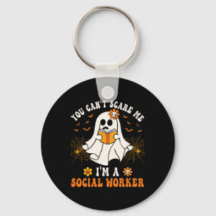 You Can't Scare Me I'm A School Social Worker Hall Keychain