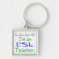 You Can't Scare Me I'm an ESL Teacher