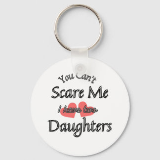 You can't scare me  keychain