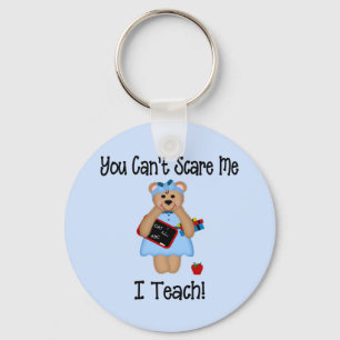 You Can't Scare Me Keychain