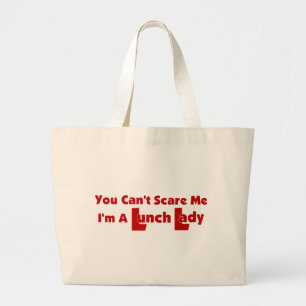 You Can't Scare Me Large Tote Bag