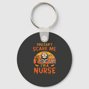 You Cant Scare Me Nurse Skull Syringe Potion Hallo Keychain