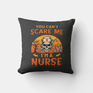 You Cant Scare Me Nurse Skull Syringe Potion Hallo Throw Pillow