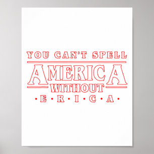 You Can't Spell America Without Erica Gif Poster