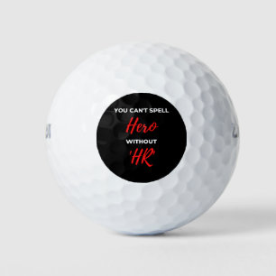You Can't Spell Hero Without 'HR' Golf Balls