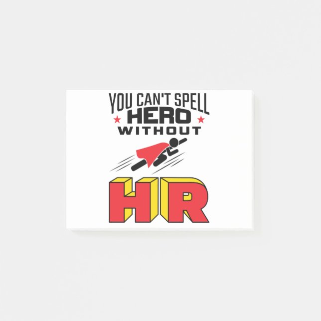You Can't Spell Hero without HR Post-it Notes (Front)