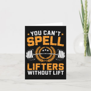 You Can't Spell Lifters Without Lift Pun Sports Po Card
