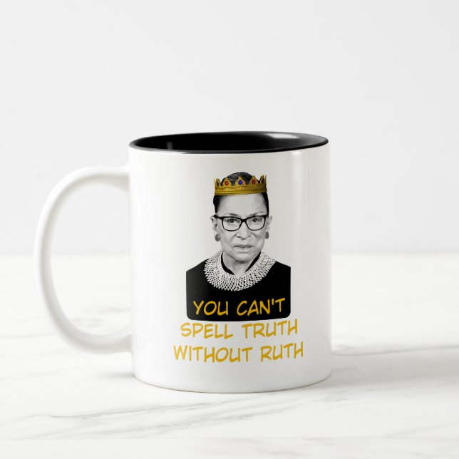 You Cant Spell Truth Without Ruth Two-Tone Coffee Mug (Left)