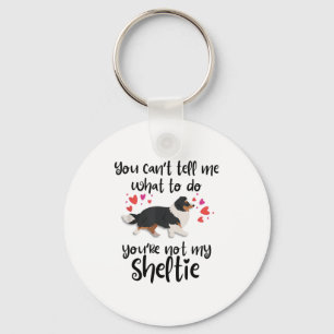 You Can't Tell Me What To Do Not My Tri Color Shel Keychain