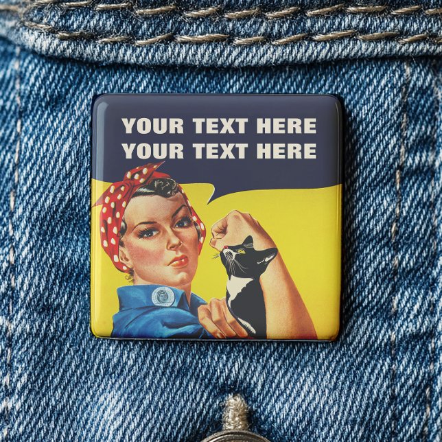 You Cat Do It Rosie The Riveter Feminist 2 Inch Square Button (Creator Uploaded)
