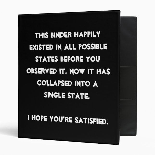 You collapsed it! Quantum Physics Humour Binder (Front/Inside)
