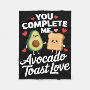 You Complete Me Cute Avocado Toast Valentine Desig Fleece Blanket