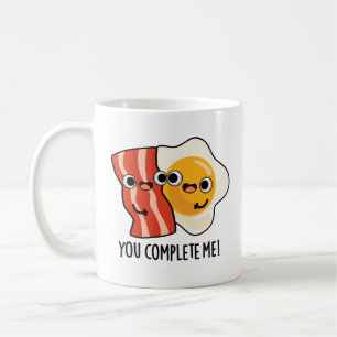 You Complete Me Funny Bacon Egg Pun  Coffee Mug