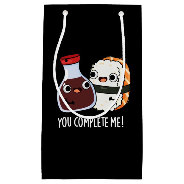 You Complete Me Funny Sushi Soy Sauce Pun Dark BG Small Gift Bag (Front)