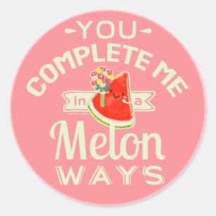 You Complete Me in a Melon Ways   Watermelon Pun Classic Round Sticker