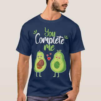 You Complete Me Men Avocado Fruit Women T-Shirt