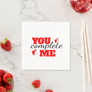 You Complete Me – Romantic Paper Napkins for Coupl