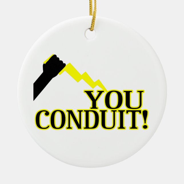 You Conduit Ceramic Ornament (Front)