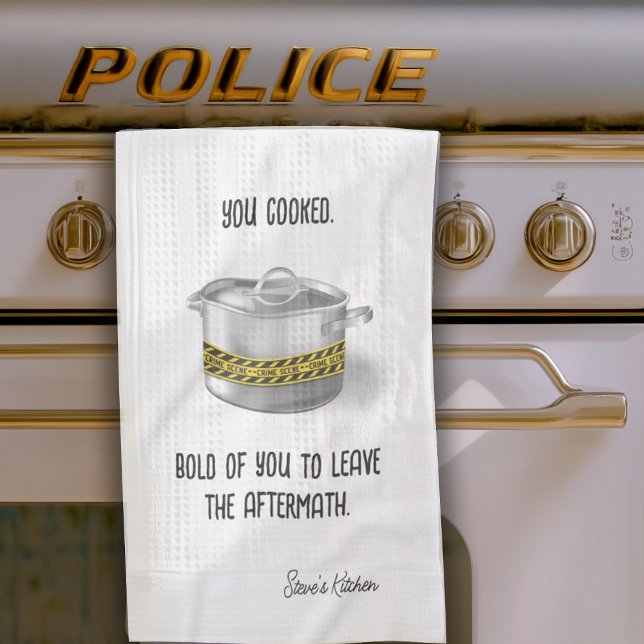 You Cooked Funny Personalized  Kitchen Towel (Creator Uploaded)