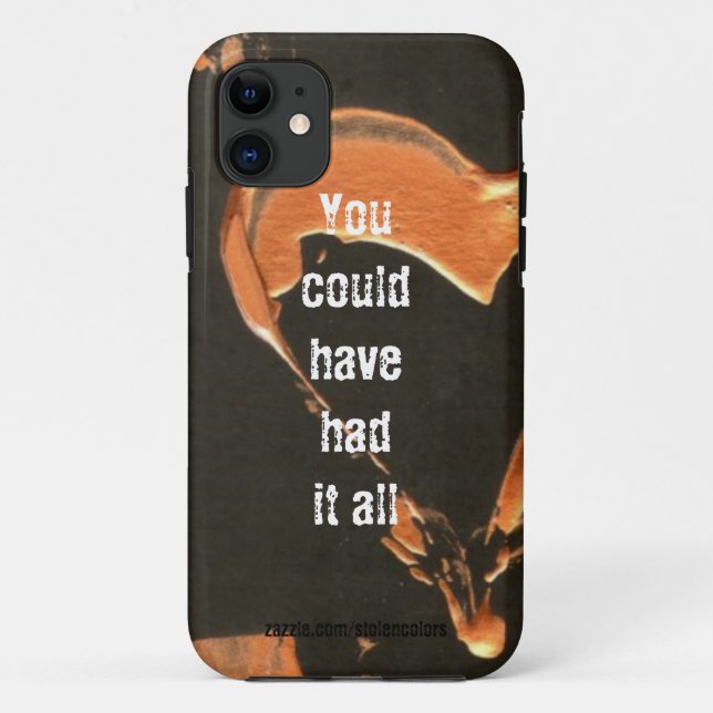 You Could Have Had It All Case-Mate iPhone Case (Back)