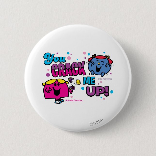 You Crack Me Up! 2 Inch Round Button (Front)