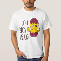 You Crack Me Up Easter Chick Cute Cartoon Funny