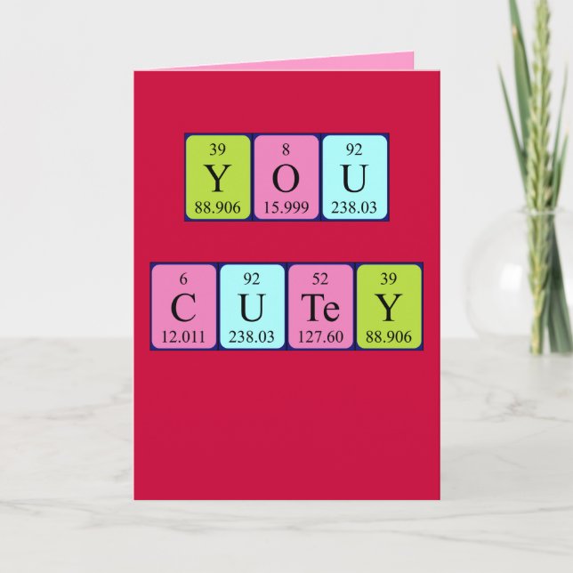 You Cutey periodic table Valentine card (Front)