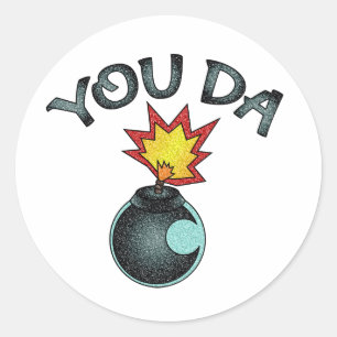 You Da Glitter Bomb Classic Round Sticker