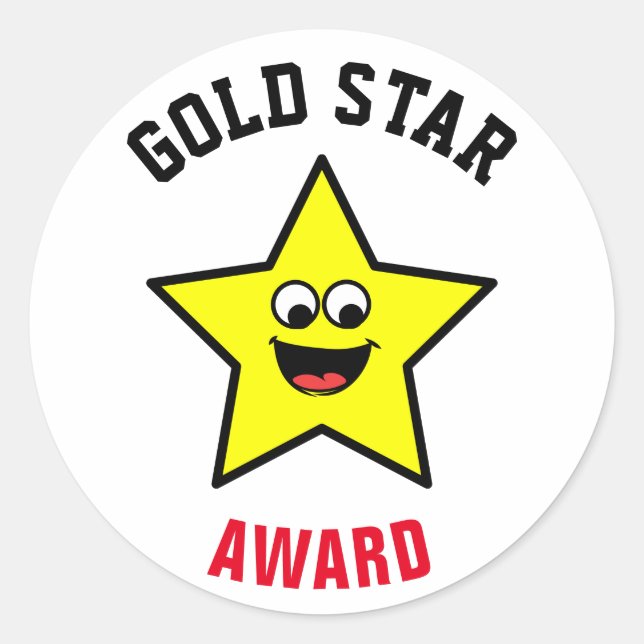 You Deserve A Gold Star | Award Winner Classic Round Sticker (Front)