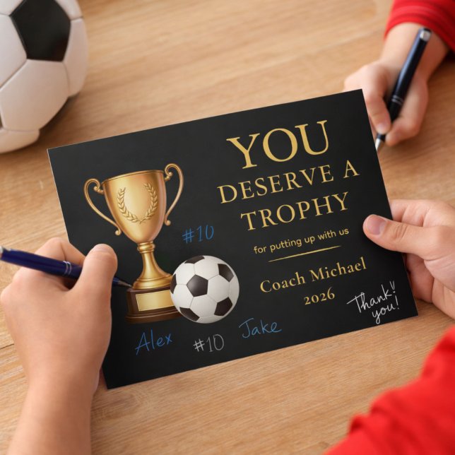 You Deserve a Trophy Soccer Coach Funny  Thank You Card (Creator Uploaded)