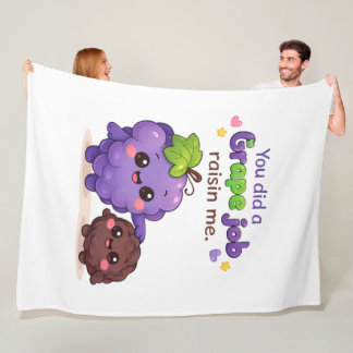 You Did a Grape Job Raisin Me Funny Father's Day Fleece Blanket