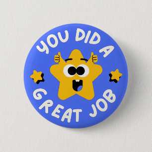 You Did A Great Job Funny Retro Star Reward 2 Inch Round Button