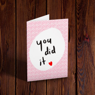 You Did It! Card