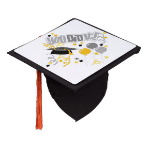 You Did it Graduation Cap Topper